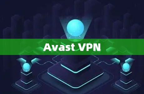 Avast VPN